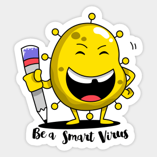 Be a Smart Virus Sticker